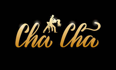 Vector illustration of cha cha isolated lettering for banner, poster, business card, dancing club advertisement, signage design. Creative handwritten text for the internet or print
