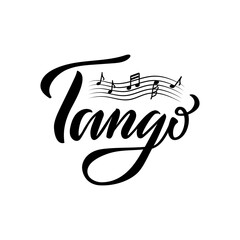 Vector illustration of tango isolated lettering for banner, poster, business card, dancing club advertisement, signage design. Creative handwritten text for the internet or print
