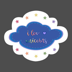 Signboard i love unicorn in rainbow colors inside blue cloud isolated on white. Vector illustration