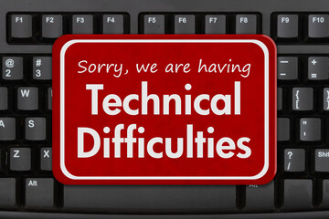 Technical Difficulties message on a black keyboard