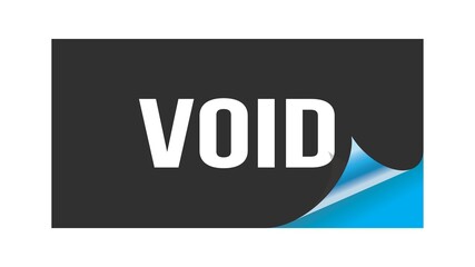 VOID text written on black blue sticker.