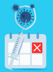 Infographic of the cancellation of vaccination against coronavirus. The concept of a shield, a syringe with a crossed-out calendar.