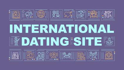 International dating site word concepts banner. Meeting new love on website. Infographics with linear icons on purple background. Isolated typography. Vector outline RGB color illustration