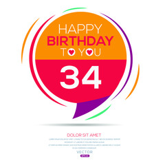 Creative Happy Birthday to you text (34 years) Colorful decorative banner design ,Vector illustration.