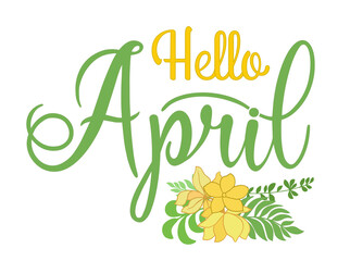Handwritten, hello april, lettering message. April welcome quote with color leaves . Modern lettering. Hello April design for cards, banners, posters.  © Natalya