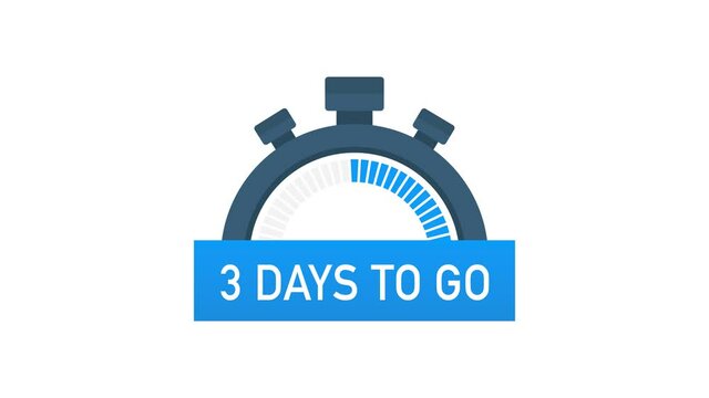 Three days to go. Time icon. illustration on white background. Motion graphics.