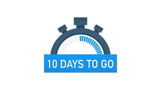 Ten days to go. Time icon. illustration on white background. Motion graphics.