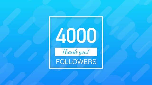 4k followers, Thank You, social sites post. Thank you followers congratulation card. Motion graphics.