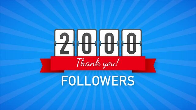 2k followers, Thank You, social sites post. Thank you followers congratulation card. Motion graphics.