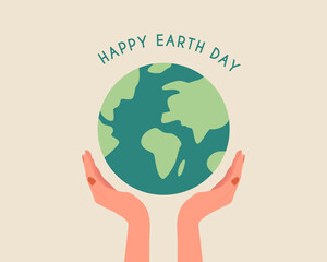 Happy earth day.Hands holding globe, earth. Earth day concept. Modern vector flat style illustration