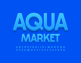 Vector stylish Emblem Aqua Market. Bright Blue Font. Creative Alphabet Letters and Numbers.