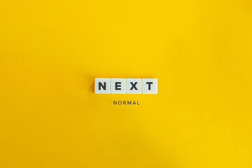 Next Normal Buzzword and Banner. Block letters on yellow background