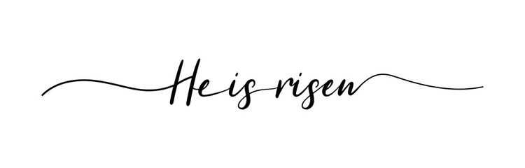 Fototapeta premium Easter. He is risen lettering. Christian typography poster. Easter poster. Easter lettering. Vector