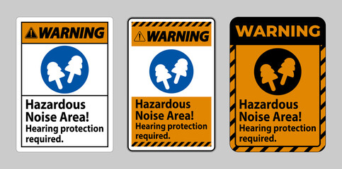 Warning Sign Hazardous Noise Area, Hearing Protection Required