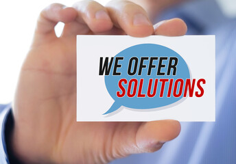 Business card message - We offer solutions