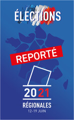 élections régionales 2021 reportées, décalées 