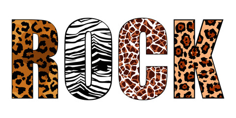 rock. Capital letters with the word Rock with animal print. Design for t-shirts, posters or stickers.