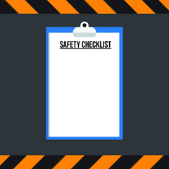 A vector of SAFETY CHECKLIST on clipboard with hazard line.