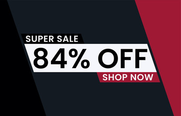 84 percent Discount sale modern banner vector illustration, Super sale 84% off shop now