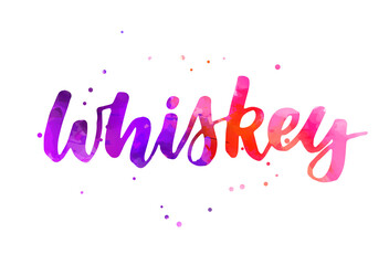 Whiskey - handwritten modern lettering with dots decoration. Drink lettering template for menu, bar, cafe etc. Watercolor imitation painted text.