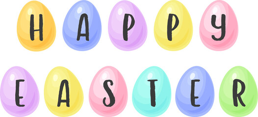 Happy Easter Letters on Colorful Eggs