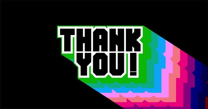 The word Thank you. 4k animated with long layered multicolored shadow with the colors of a rainbow on black background.