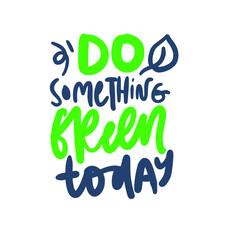 Fototapeta premium Zero waste lettering quotes set. Hand lettering illustration for your design