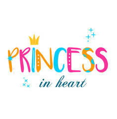 Crown and typography princess in heart. Template for girls prints, stickers, party accessories