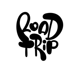 Vector Hand Drawn type lettering composition of Road Trip on white background.