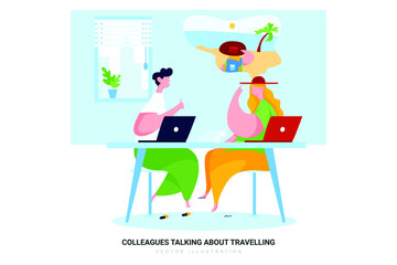 Colleagues Talking About Travelling Vector Illustration concept. 