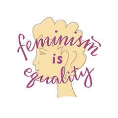 Vector illustration of feminism is equality lettering for banner, poster, advertisement, greeting card, signage, clothing, product design. Handwritten isolated text for being used in the internet or p