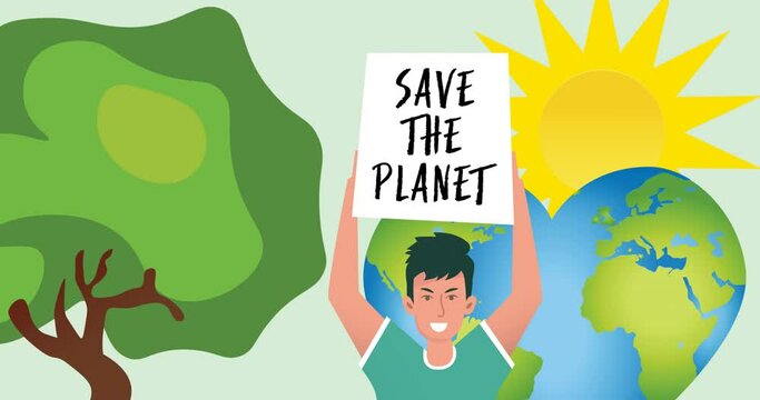 Animation of man holding board with save the planet text over heart shaped earth and sun