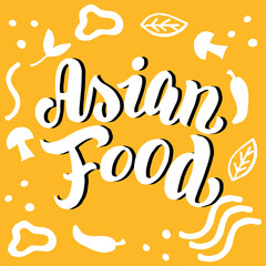 Asian food banner design. Typography poster for fast food restaurant. Lettering menu logo. Handwritten phrase font. Vector eps 10.