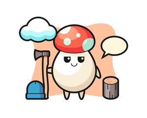 Character cartoon of mushroom as a woodcutter