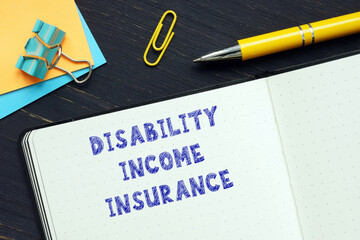  DISABILITY INCOME INSURANCE phrase on the business paper