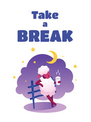 Vector flat digital children's illustration, postcard, banner, template, on the theme of a break from work. The dream sheep drinks a hot drink, coffee, tea. Take a break, rest, recreation