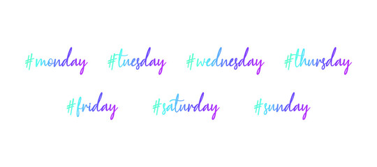 Set of week days with the hashtag. Vector illustration on white background