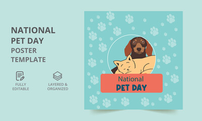 National pet day. Pet shop poster template. social media post. National Pet Day Post. Vector illustration. 