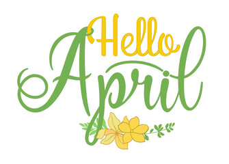 Handwritten, hello april, lettering message. April welcome quote with color leaves . Modern lettering. Hello April design for cards, banners, posters. © Natalya