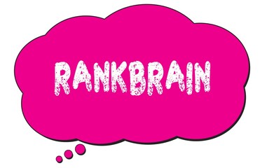 RANKBRAIN text written on a pink thought bubble.