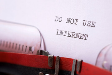 Do not use internet