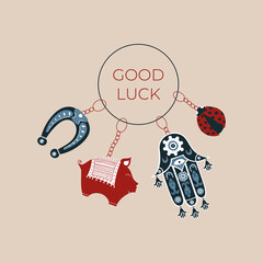 Good luck wish phrase with protection, luck and fortune charms or talismans as keychains. Fortune wish card. Fortune and success charms, lucky amulets. Piggy, Hamsa, Horseshoe, ladybug