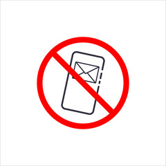 No phone send mail, post icon. Vector prohibition sign isolated on a white background. Red crossed circle shape with smartphone and email