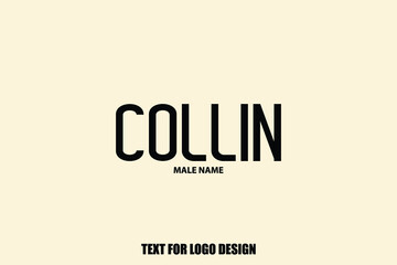 Collin male Name  Semi Bold Black Color Typography Text For Logo Designs and Shop Names