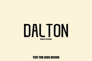 Dalton male Name  Semi Bold Black Color Typography Text For Logo Designs and Shop Names