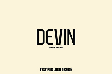 Devin male Name  Semi Bold Black Color Typography Text For Logo Designs and Shop Names