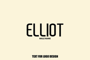 Elliot male Name  Semi Bold Black Color Typography Text For Logo Designs and Shop Names