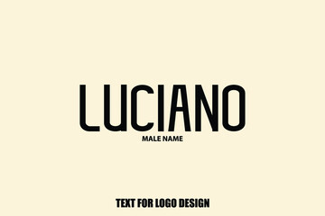 Luciano male Name Calligraphy Text Sign For Logo Designs and Shop Names