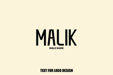 male Name Malik Calligraphy Text Sign For Logo Designs and Shop Names