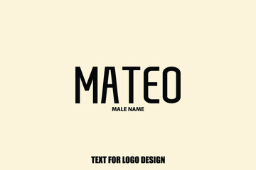  Mateo male Name Calligraphy Text Sign For Logo Designs and Shop Names